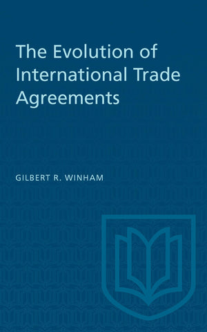 The Evolution of International Trade Agreements (Heritage),Used