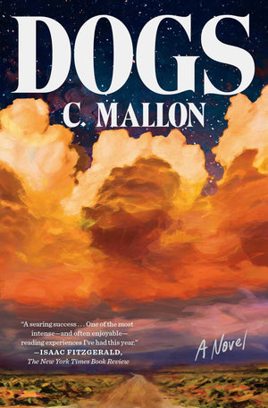 Dogs: A Novel
