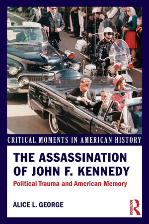 The Assassination of John F. Kennedy (Critical Moments in American History),Used