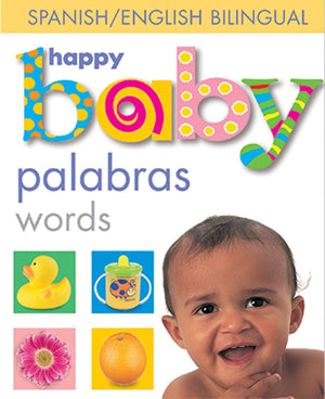 Happy Baby Words Bilingual (Soft to Touch) (Spanish Edition),Used