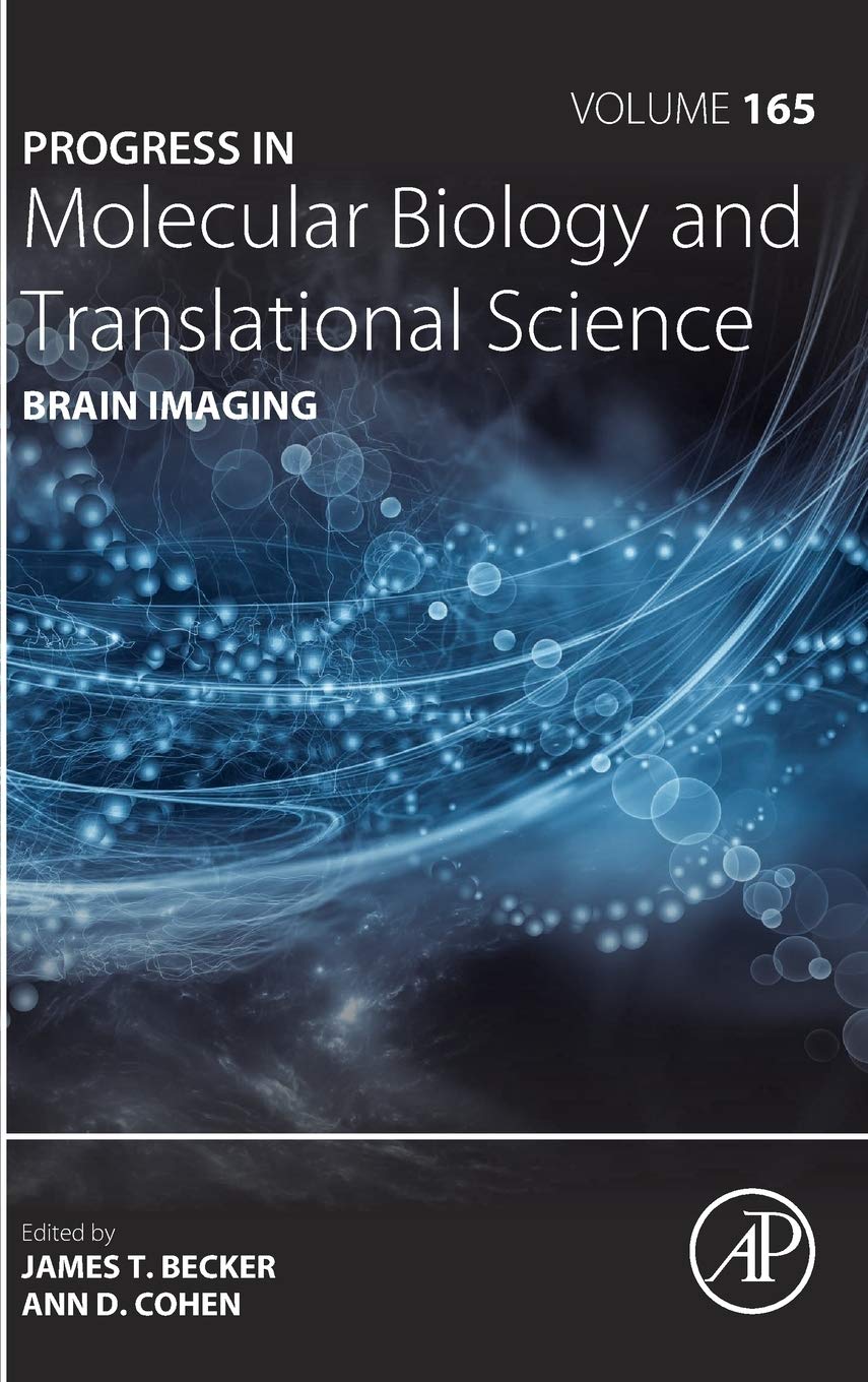 Brain Imaging (Volume 165) (Progress in Molecular Biology and Translational Science, Volume 165),Used