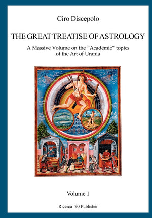 The Great Treatise Of Astrology: A Massive Volume On The 'Academic' Topics Of The Art Of Urania,Used