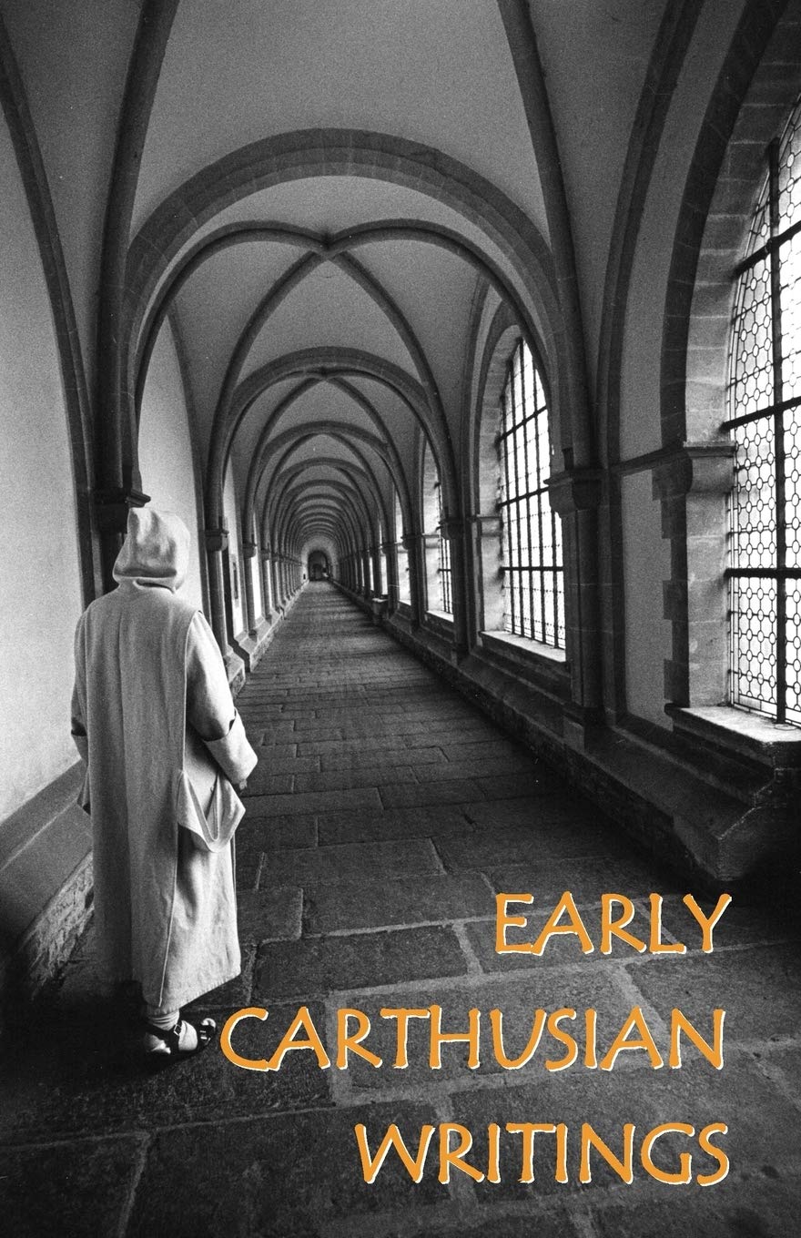 Early Carthusian Writings,Used