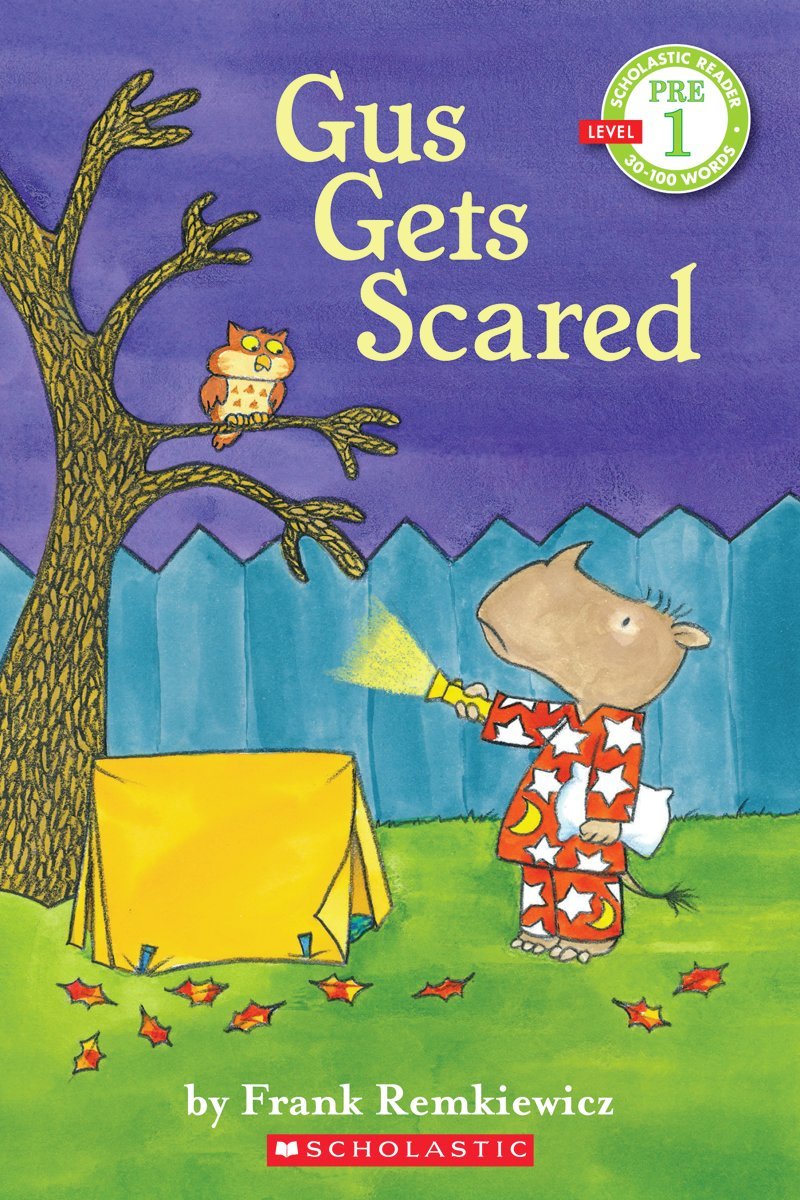 Scholastic Reader PreLevel 1: Gus Gets Scared,Used