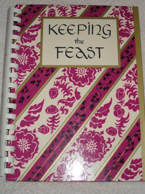 Keeping The Feast: A Celebration Of Family Cooking-used