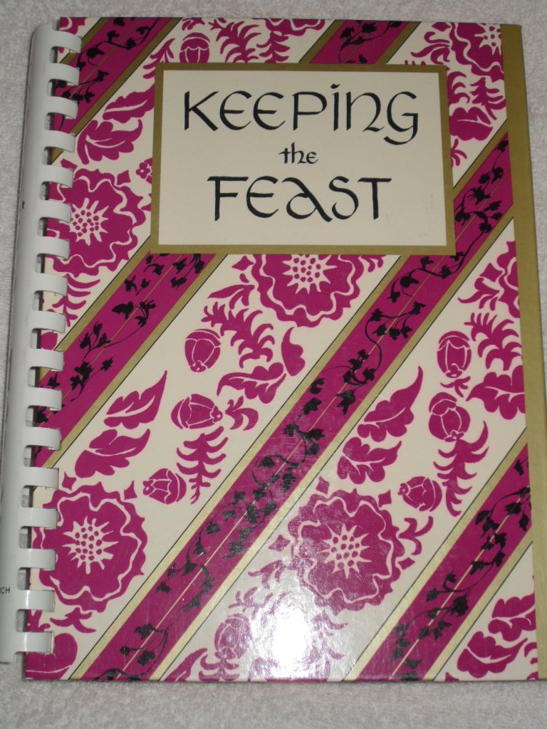 Keeping The Feast: A Celebration Of Family Cooking-used