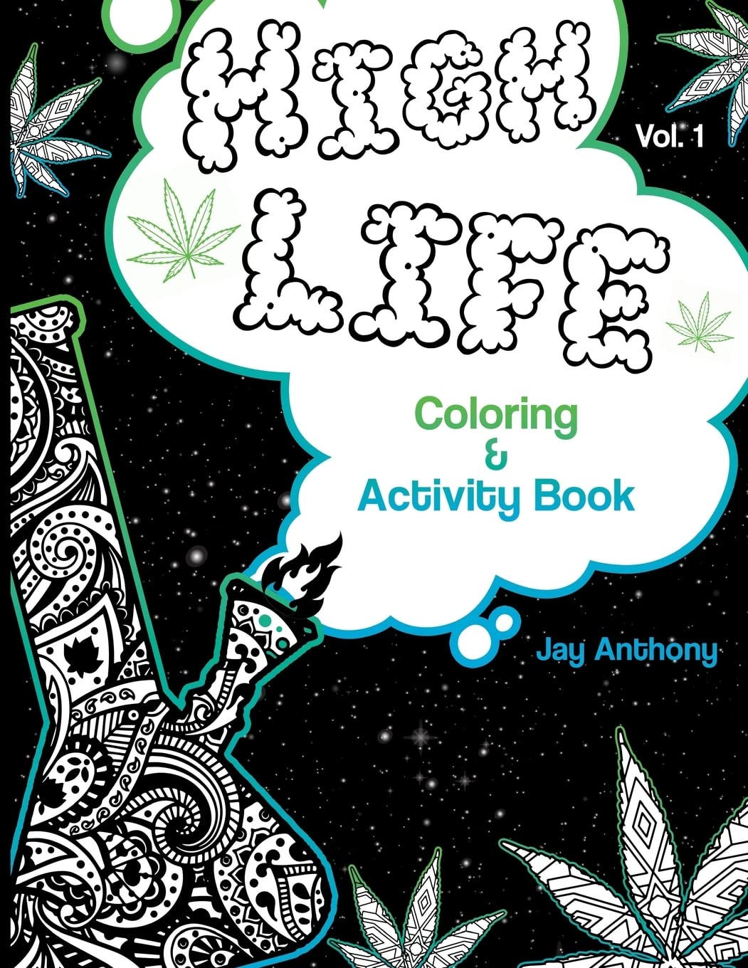 High Life Coloring & Activity Book (Volume 1),Used