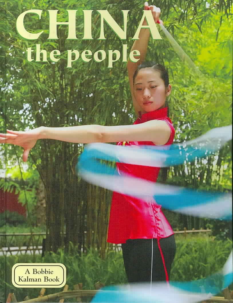 China: The People (Lands, Peoples, and Cultures),Used