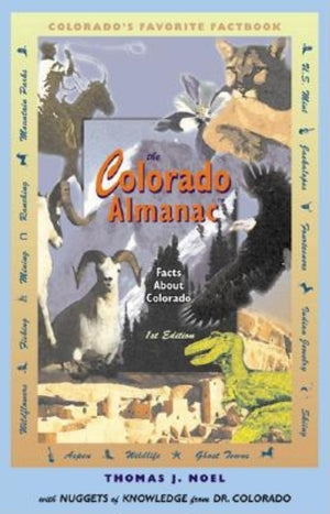 The Colorado Almanac: Facts about Colorado,Used