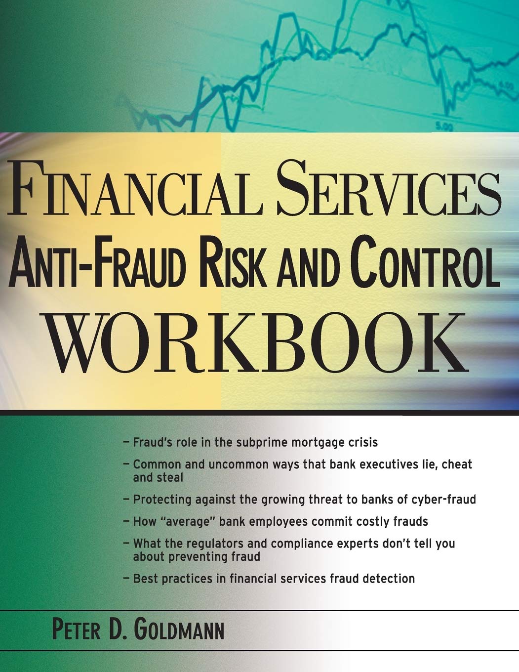 Financial Services Antifraud Risk And Control Workbook,New