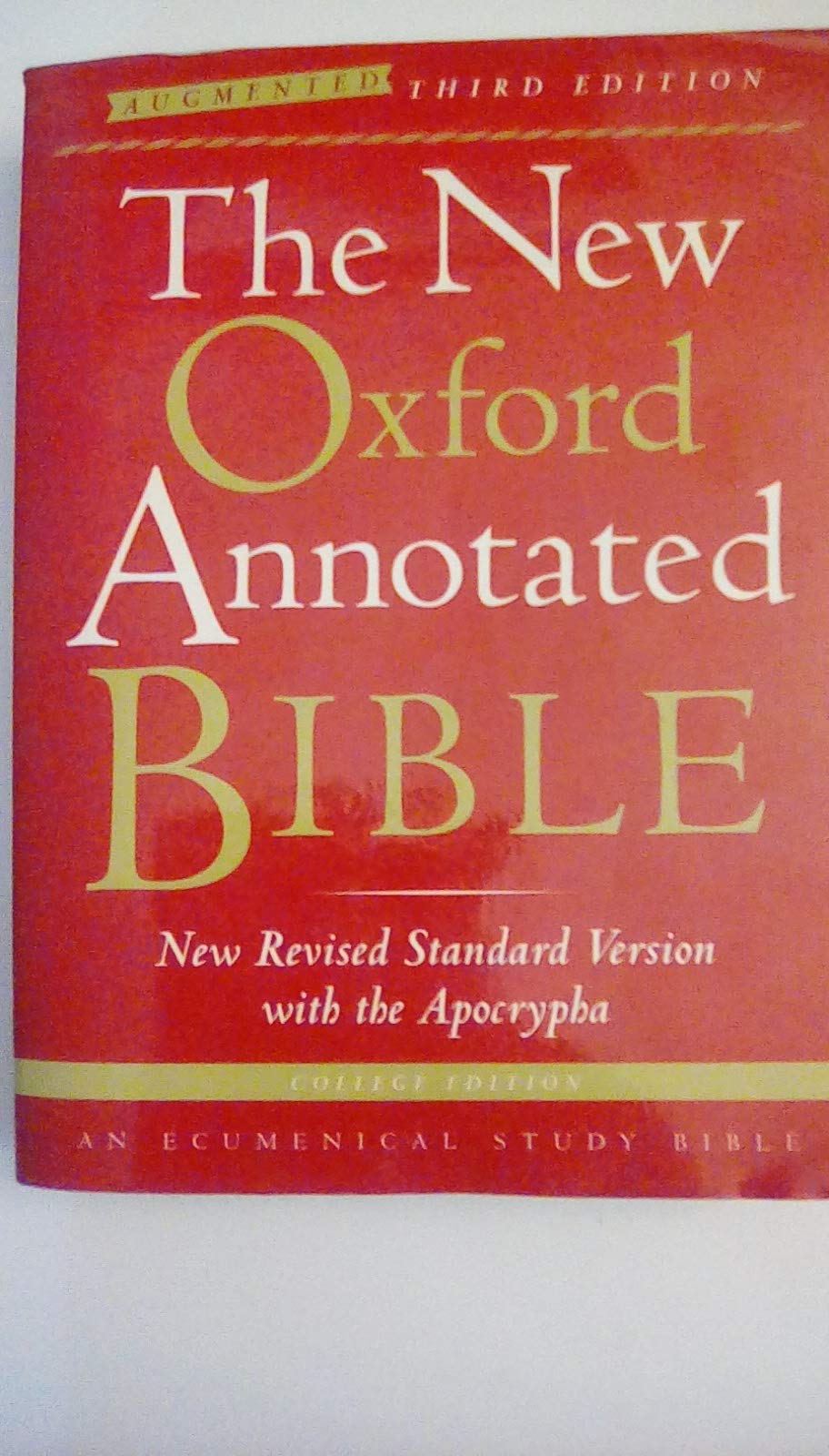 The New Oxford Annotated Bible with the Apocrypha, Augmented Third Edition, College Edition, New Revised Standard Version,Used