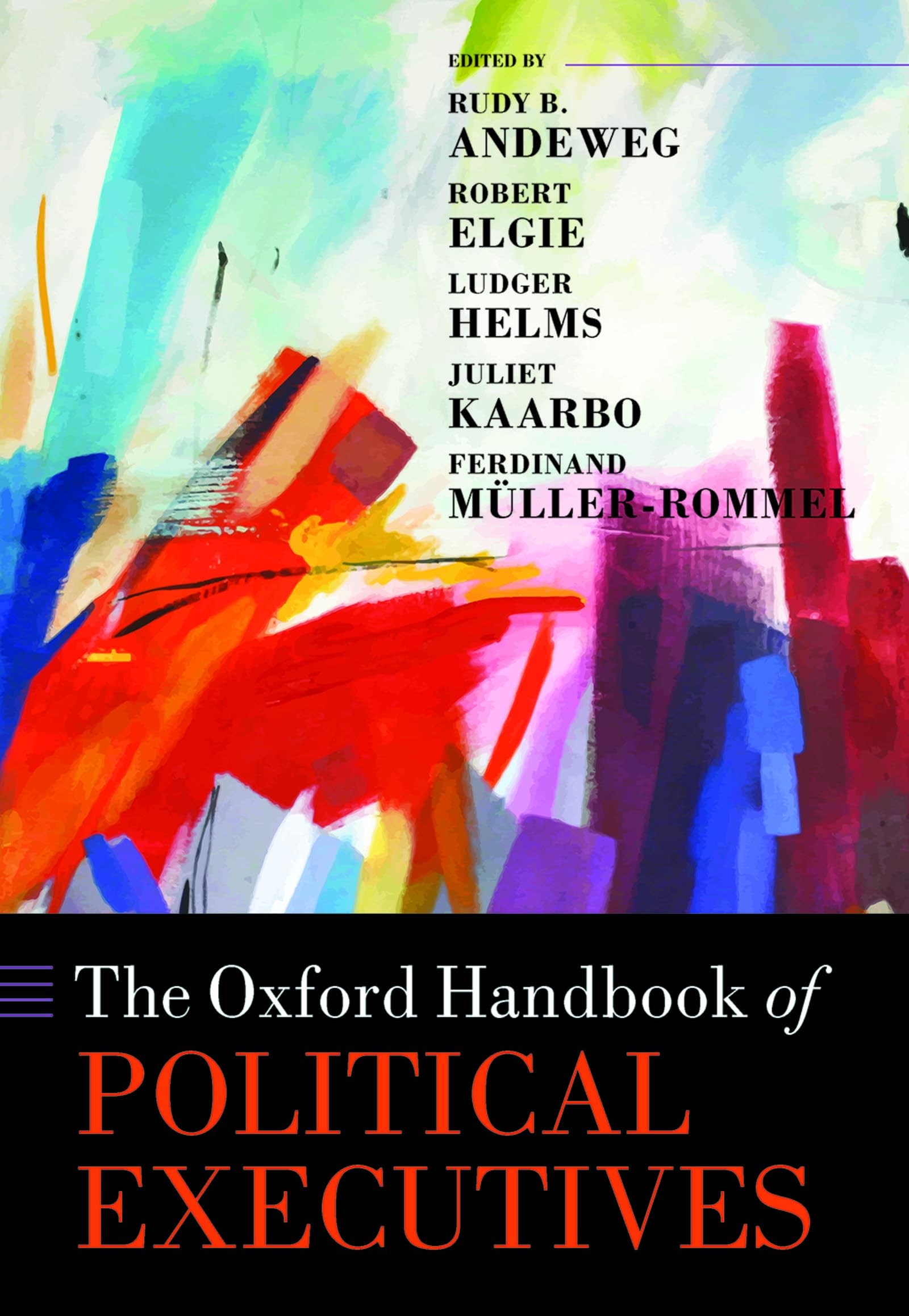 The Oxford Handbook of Political Executives (Oxford Handbooks),Used