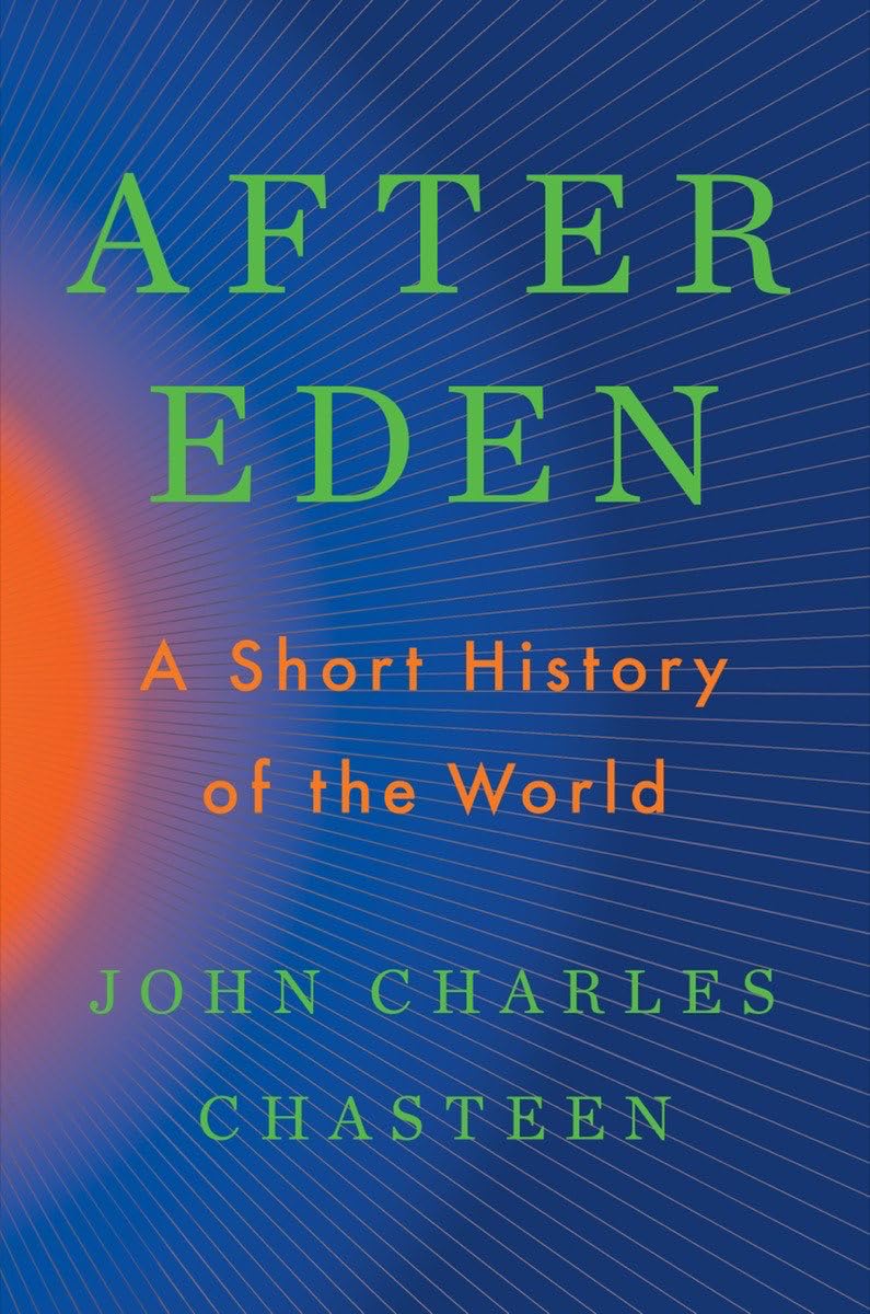 After Eden: A Short History Of The World,Used