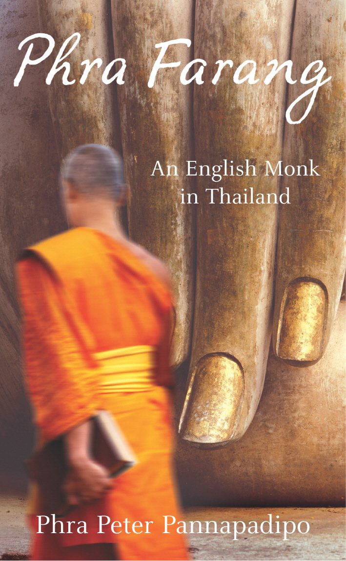 Phra Farang: An English Monk in Thailand,Used