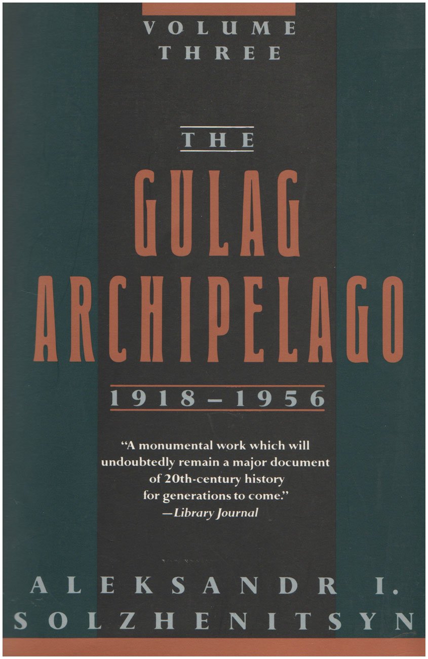 The Gulag Archipelago Three 19181956,Used
