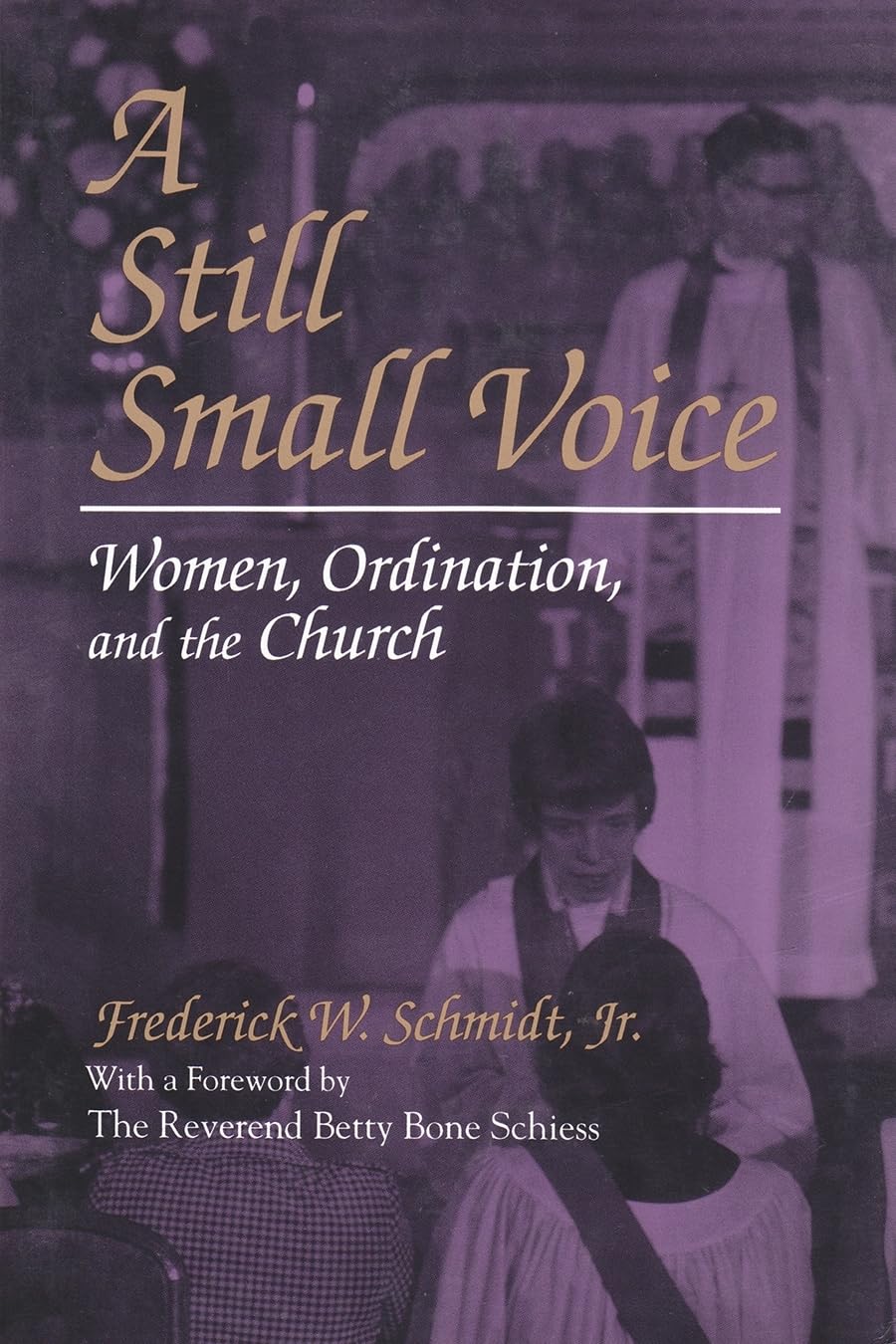 Still Small Voice: Women, Ordination, And The Church (Women And Gender In Religion),Used