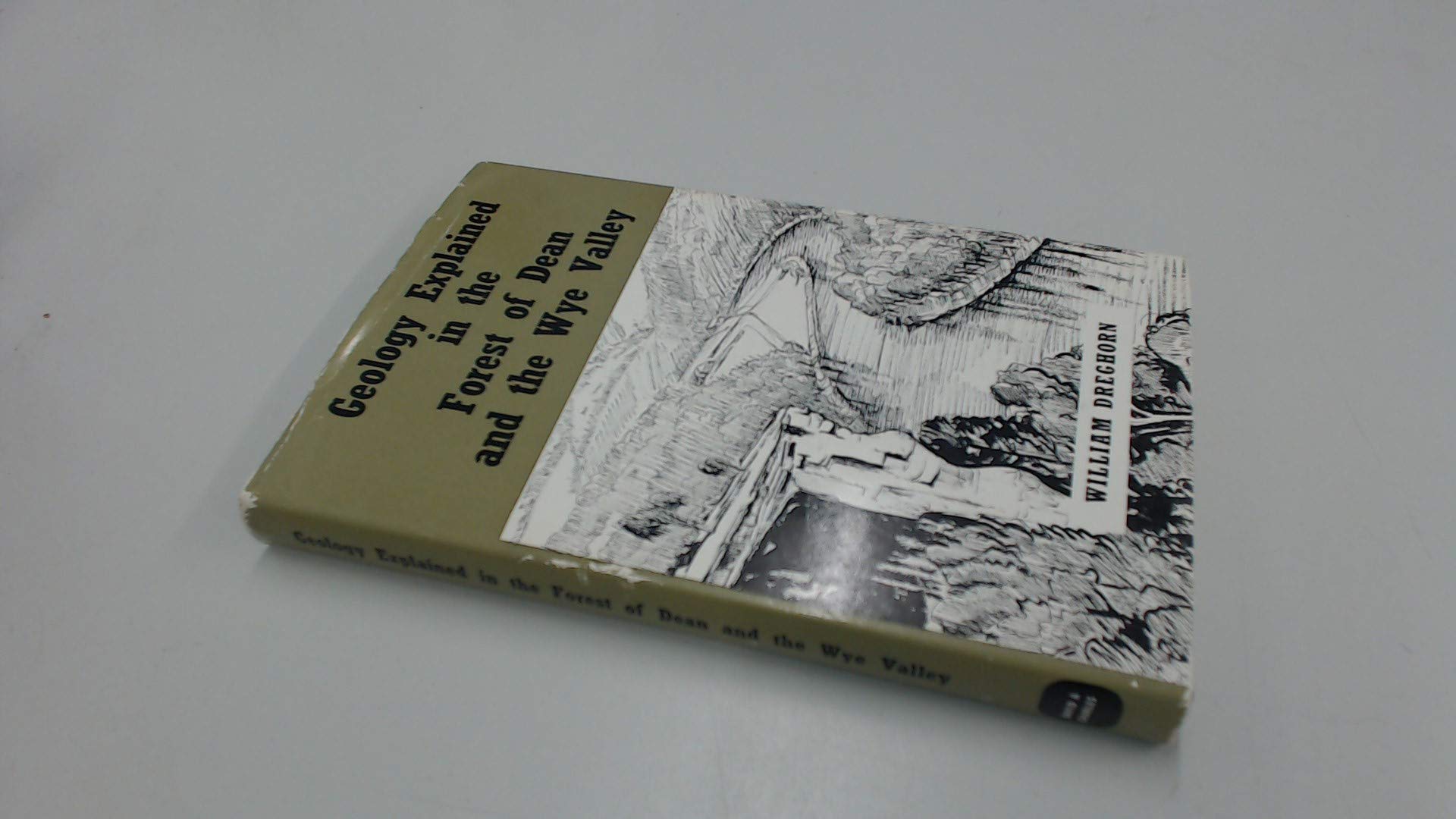 Geology Explained In The Forest Of Dean And Wye Valley;,Used