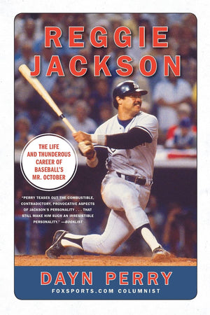 Reggie Jackson: The Life and Thunderous Career of Baseball's Mr. October,Used