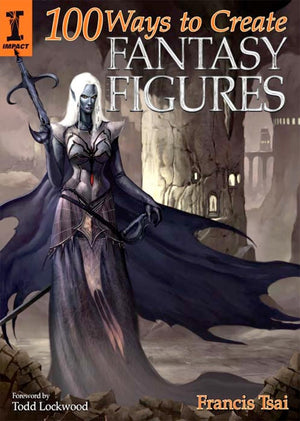 100 Ways to Create Fantasy Figures,Used