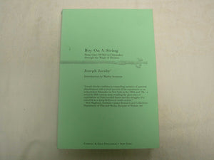 Boy on a String: From CastOff Kid to Filmmaker Through the Magic of Dreams,Used
