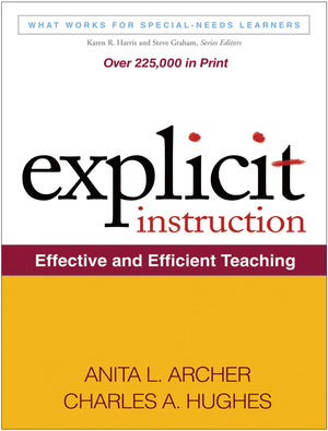 Explicit Instruction: Effective And Efficient Teaching (What Works For Specialneeds Learners)