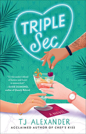 Triple Sec: A Novel,New