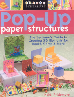 PopUp Paper Structures: The Beginner's Guide to Creating 3D Elements for Books, Cards & More,Used