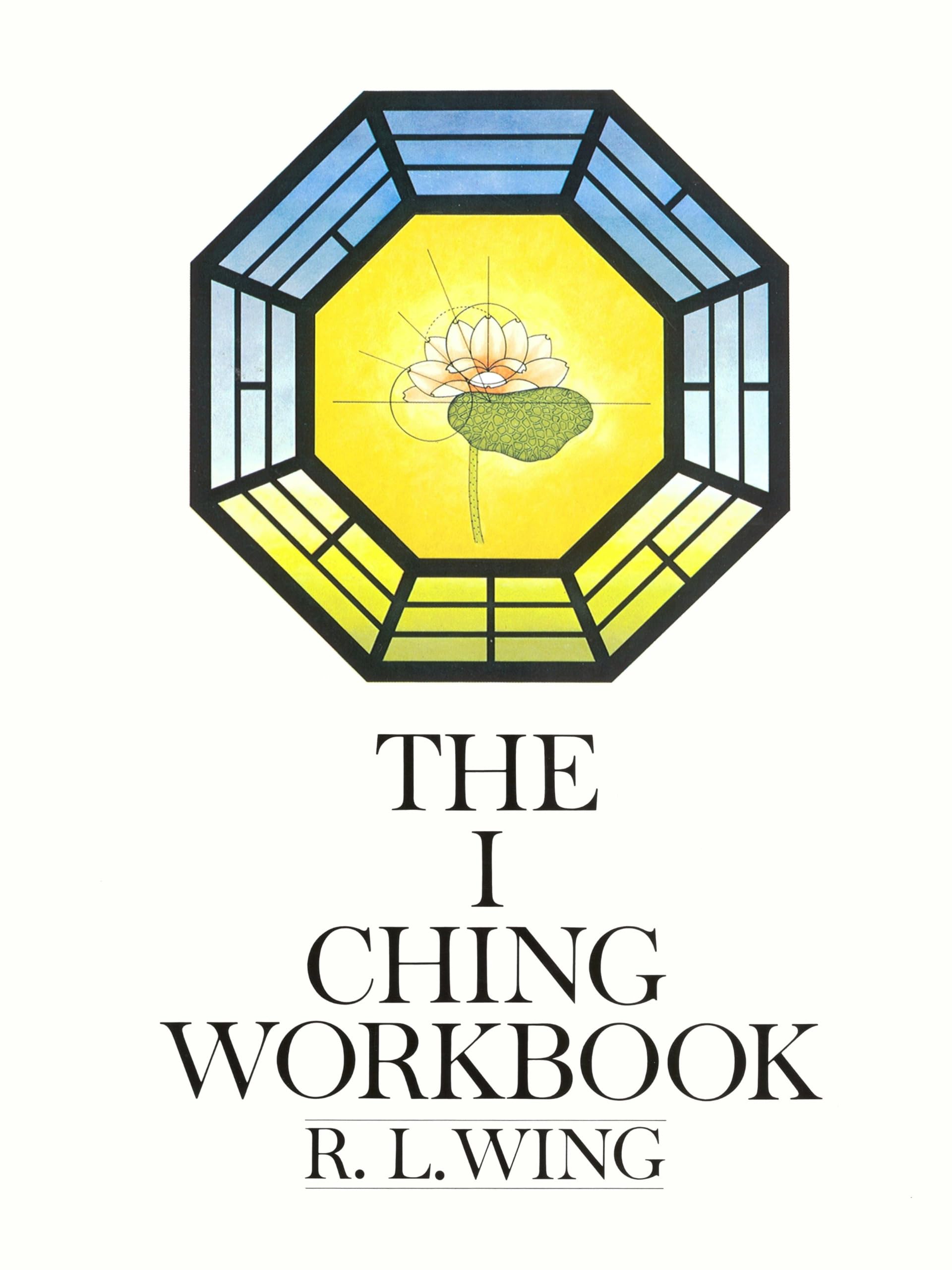 The I Ching Workbook,Used