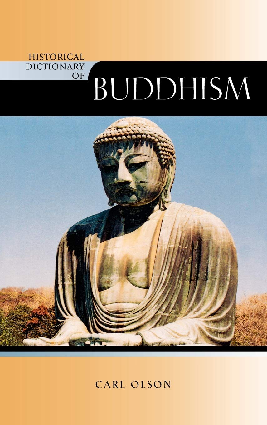 Historical Dictionary Of Buddhism (Volume 97) (Historical Dictionaries Of Religions, Philosophies, And Movements Series, 97),Used