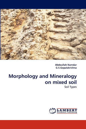 Morphology and Mineralogy on mixed soil: Soil Types,Used