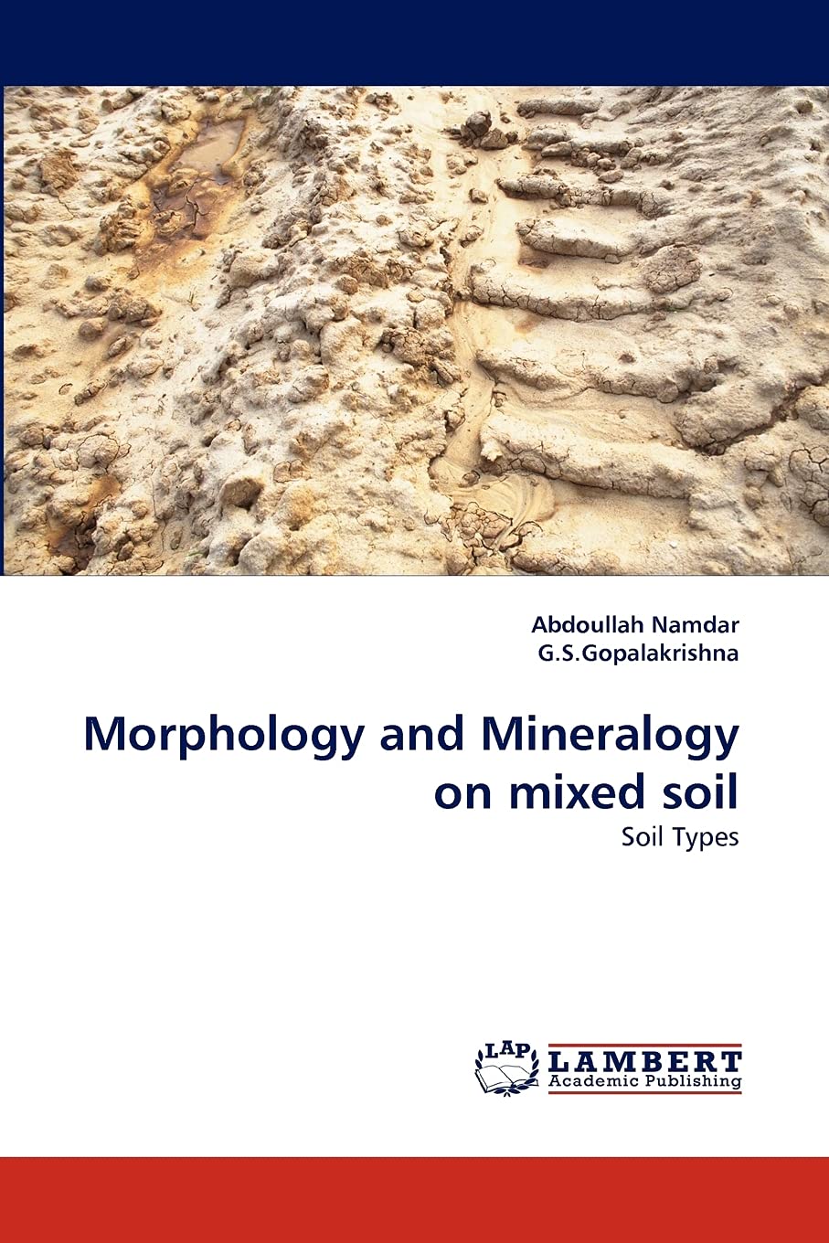 Morphology and Mineralogy on mixed soil: Soil Types,Used