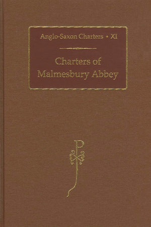 Charters of Malmesbury Abbey (AngloSaxon Charters) (VOL XI),Used