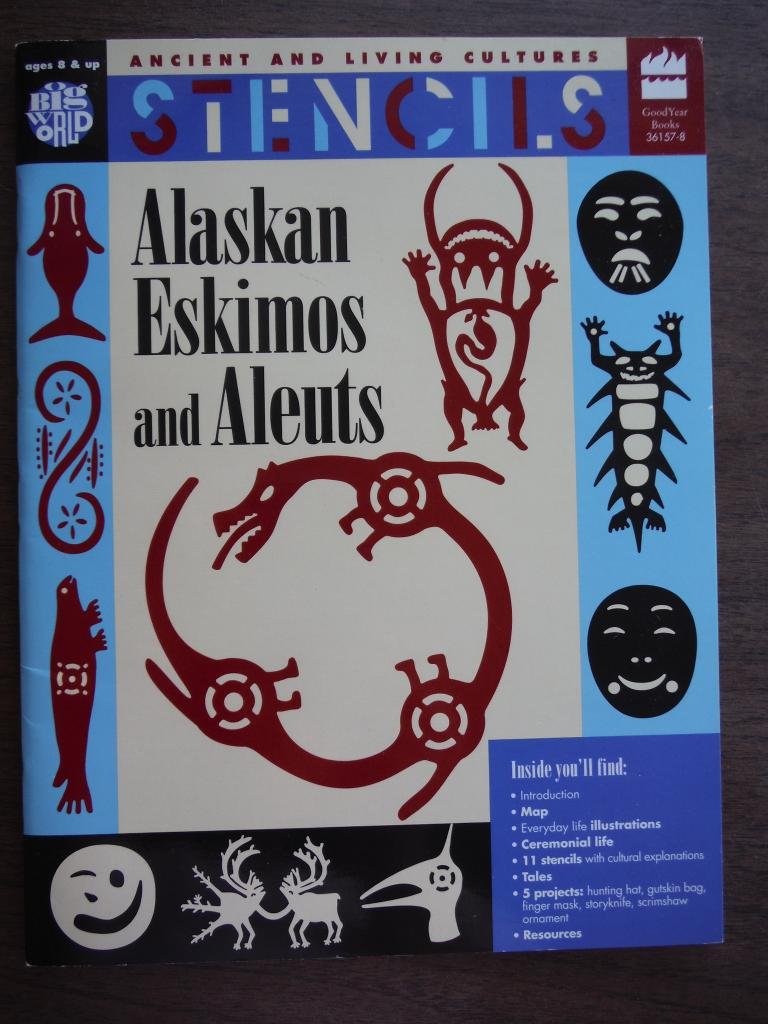 Alaskan Eskimos and Aleuts/Book and Stencils (Ancient and Living Cultures),Used