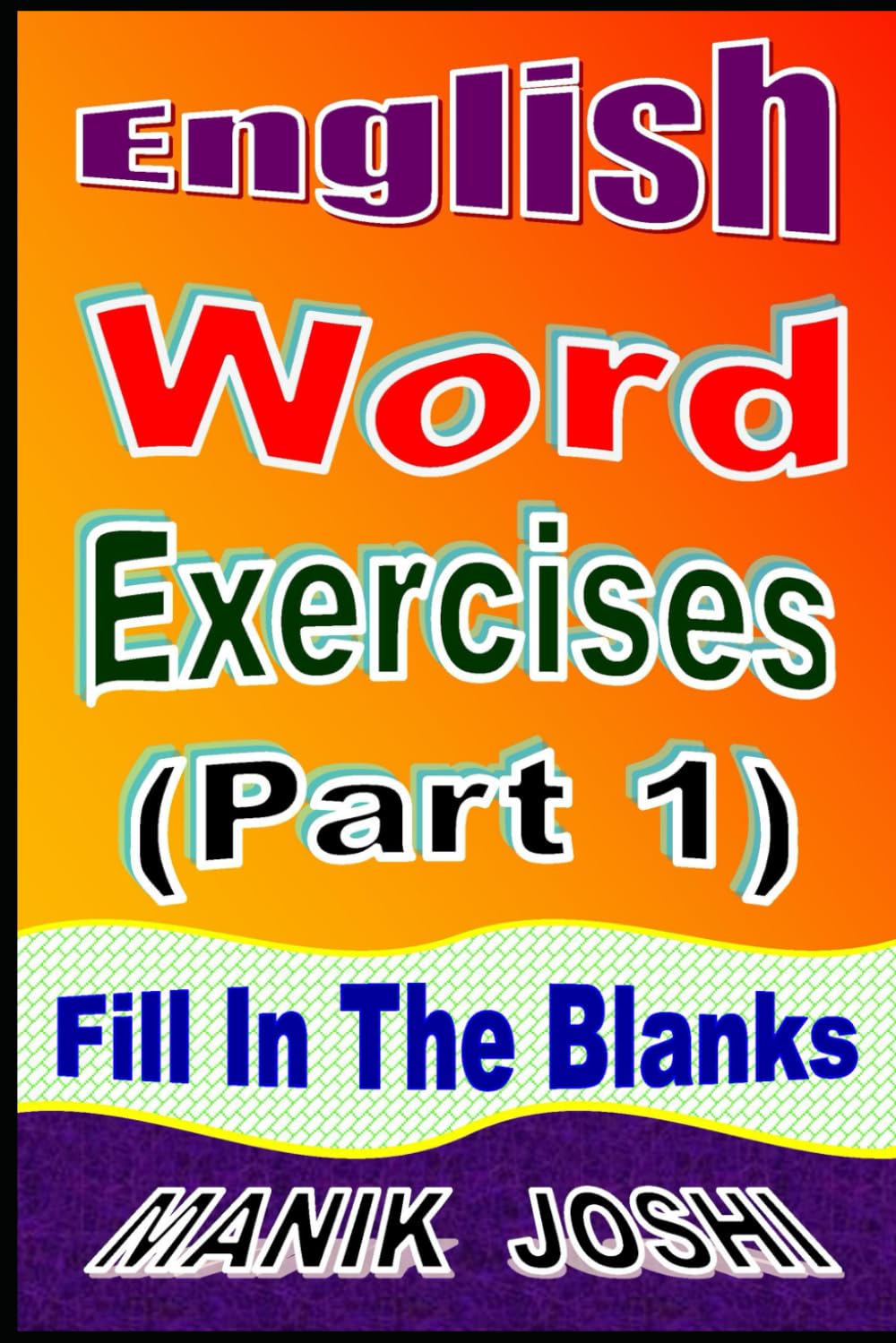 English Word Exercises (Part 1): Fill In the Blanks (English Worksheets),Used