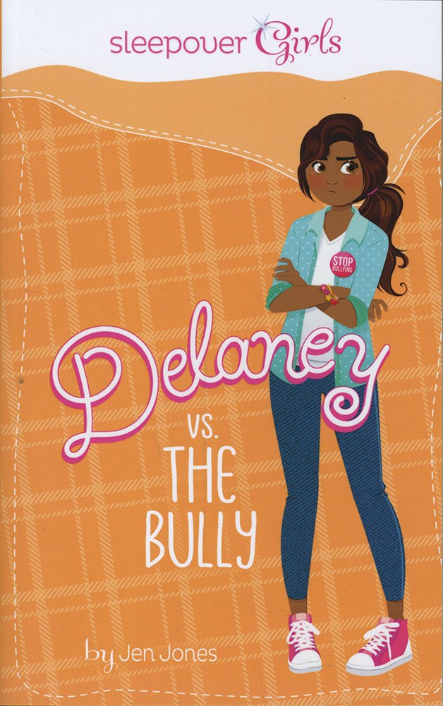 Sleepover Girls: Delaney vs. the Bully,Used