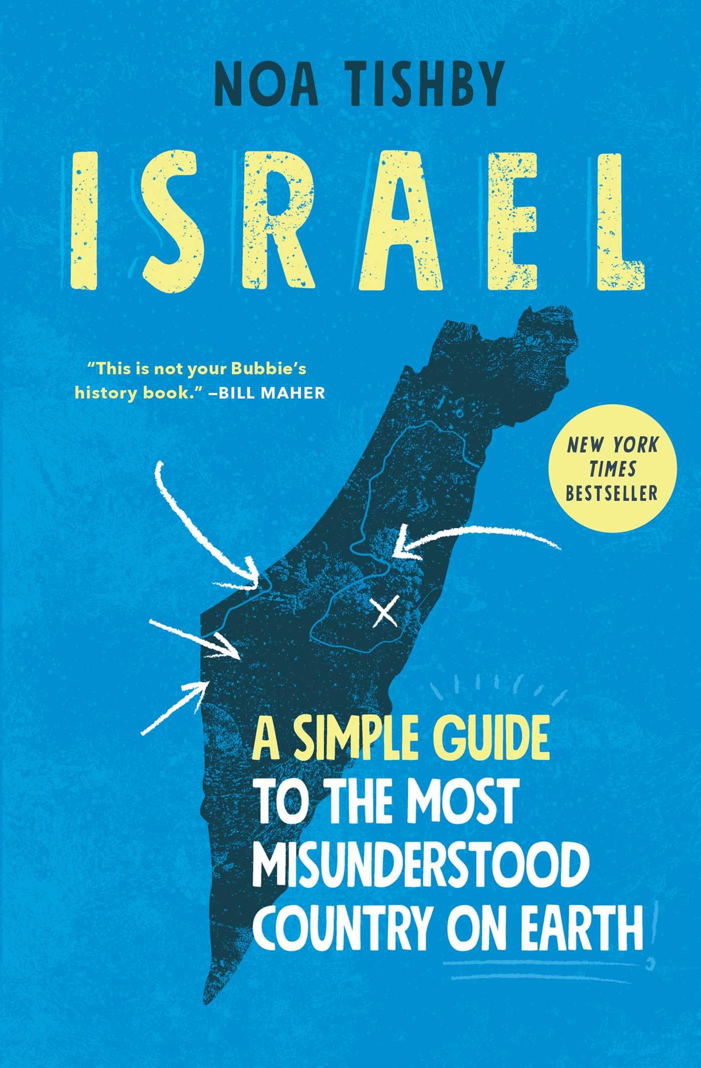 Israel: A Simple Guide To The Most Misunderstood Country On Earth,Used