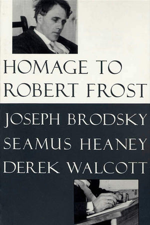 Homage to Robert Frost,New