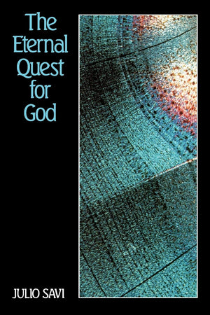 The Eternal Quest for God: An Introduction to the Divine Philosophy,Used