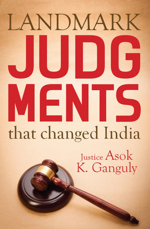 Landmark Judgments That Changed India