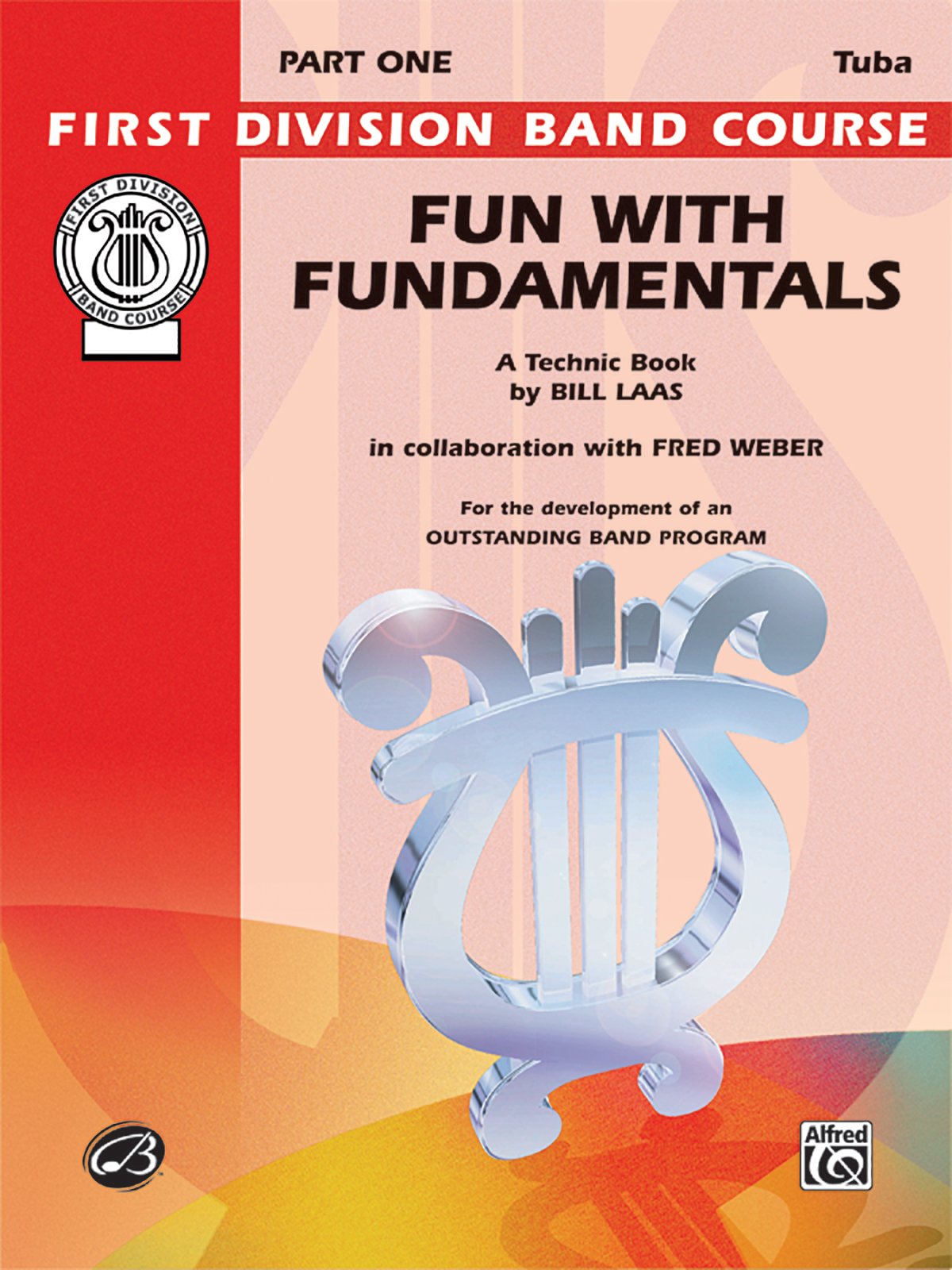 Fun with Fundamentals: Bass (Tuba) (First Division Band Course),Used