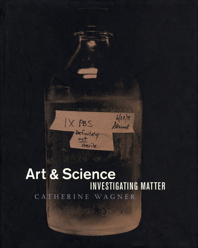Art & Science: Investigating Matter,New