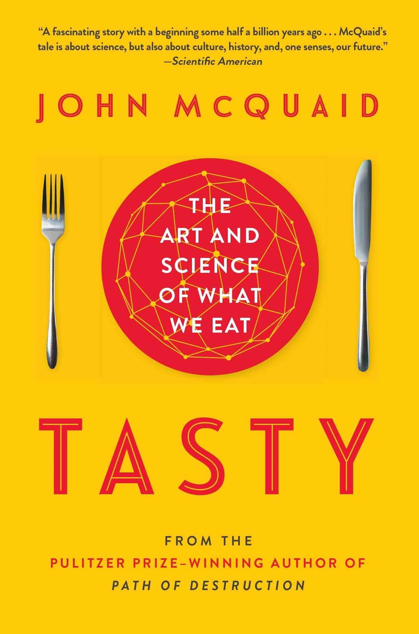 Tasty: The Art and Science of What We Eat,Used