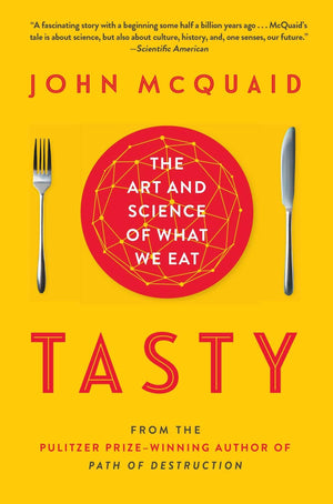 Tasty: The Art and Science of What We Eat,Used