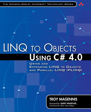 LINQ to Objects Using C# 4.0: Using and Extending LINQ to Objects and Parallel LINQ (PLINQ) (AddisonWesley Microsoft Technology),Used