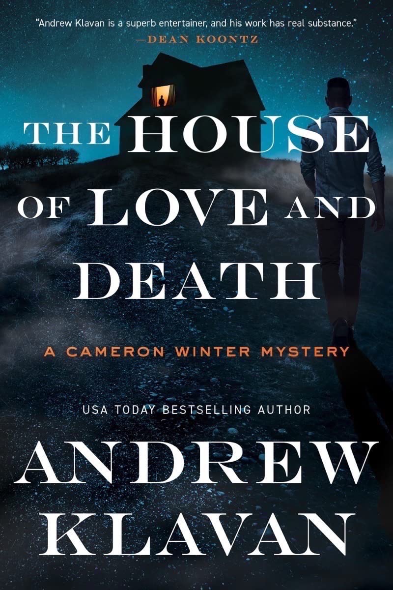 The House Of Love And Death (Cameron Winter Mysteries, 3)