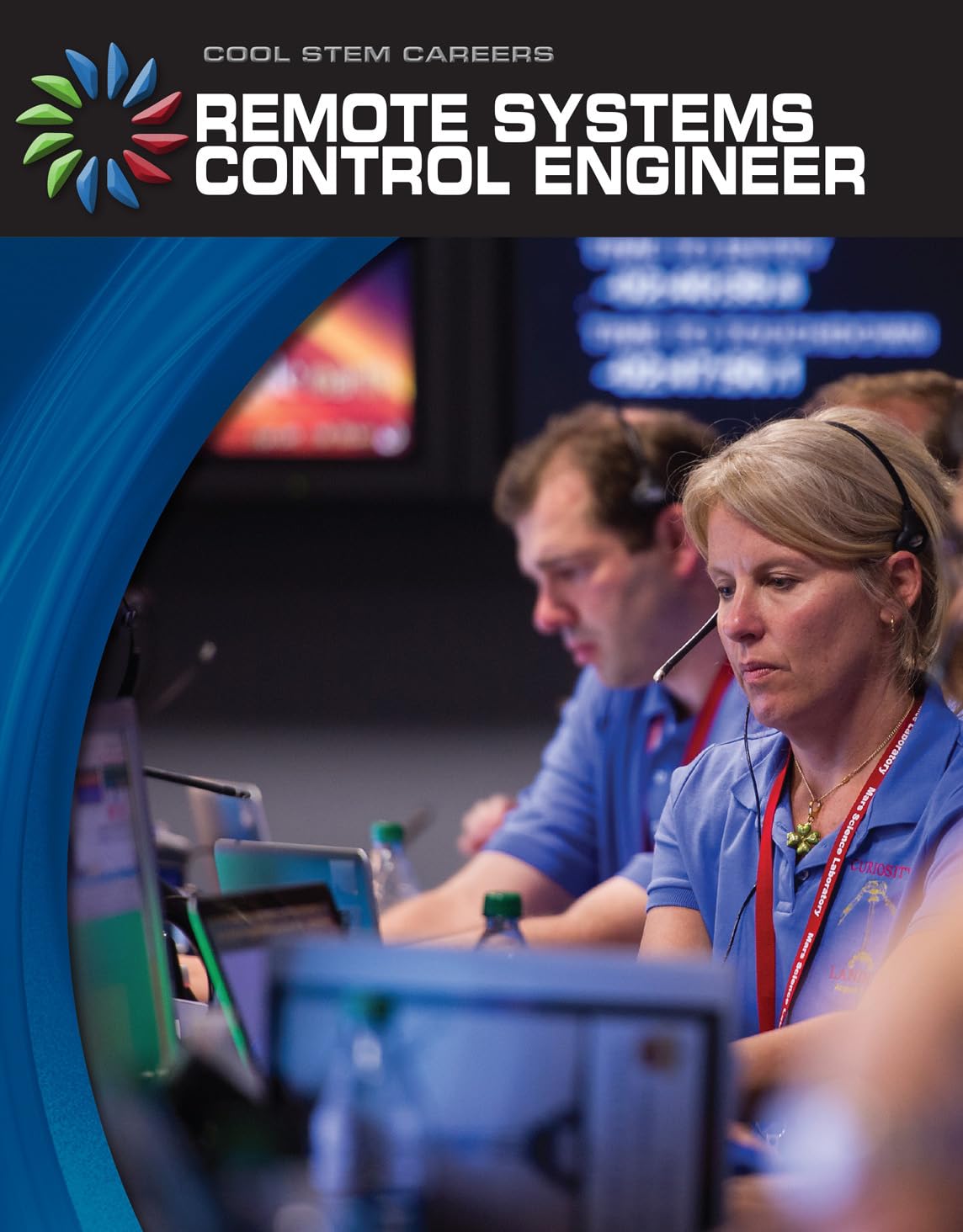 Remote Systems Control Engineer (21st Century Skills Library: Cool Stem Careers),Used