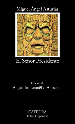 El Senor Presidente,New