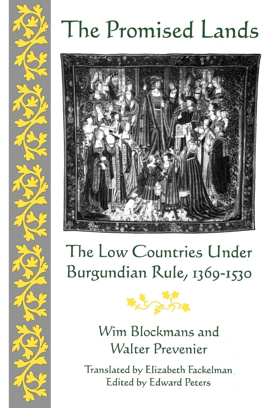 The Promised Lands: The Low Countries Under Burgundian Rule, 13691530 (The Middle Ages Series),Used