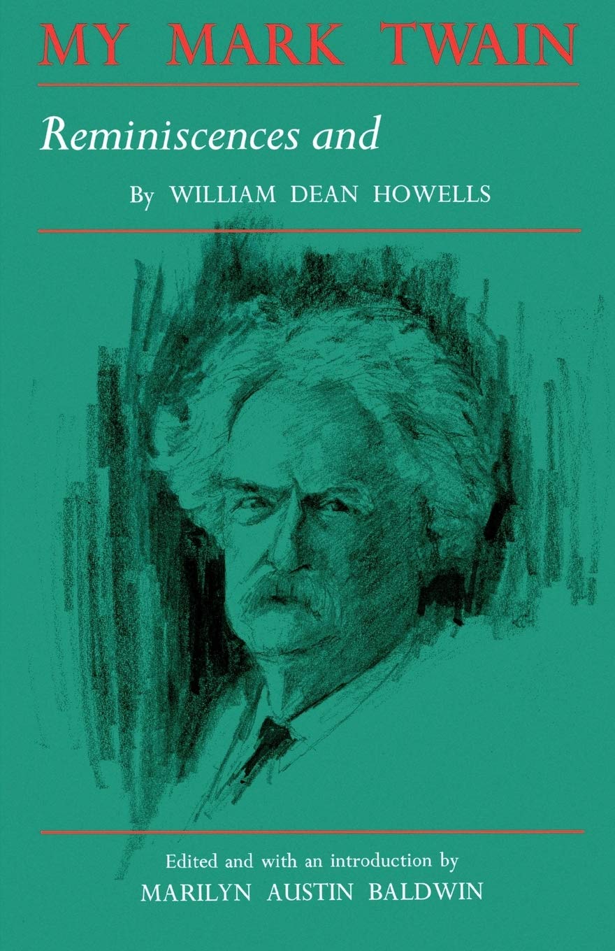 My Mark Twain: Reminiscences And Criticisms,Used