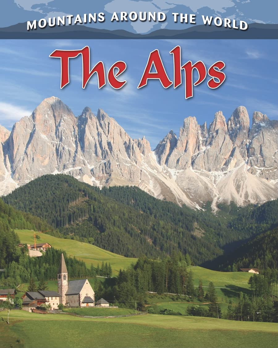 The Alps (Mountains Around the World, 1),Used